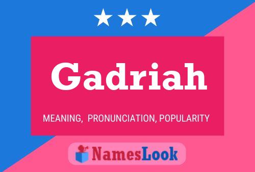 Gadriah Name Poster