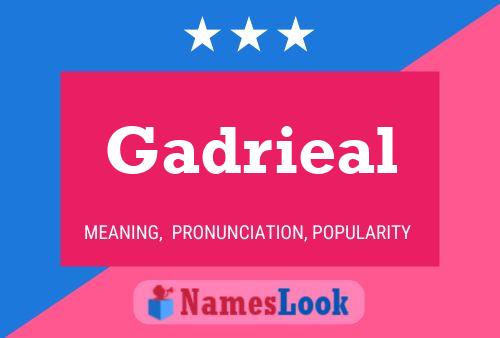 Gadrieal Name Poster