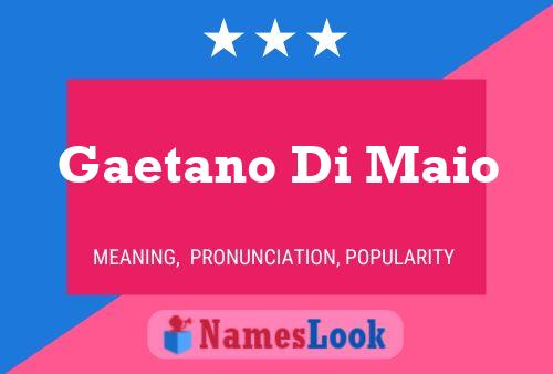 Gaetano Di Maio Name Poster