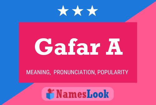 Gafar A Name Poster