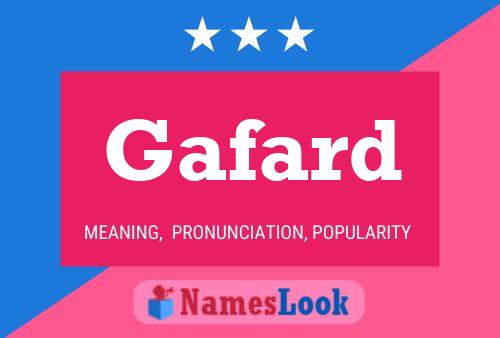 Gafard Name Poster