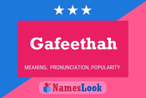 Gafeethah Name Poster