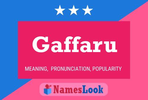 Gaffaru Name Poster