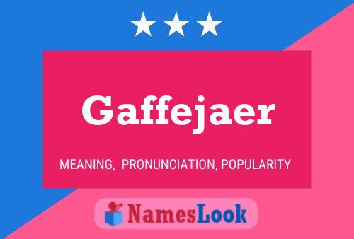 Gaffejaer Name Poster