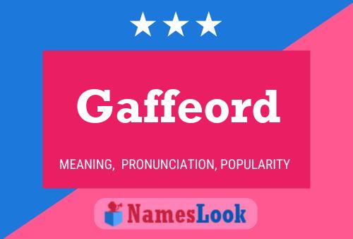 Gaffeord Name Poster