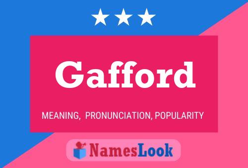 Gafford Name Poster