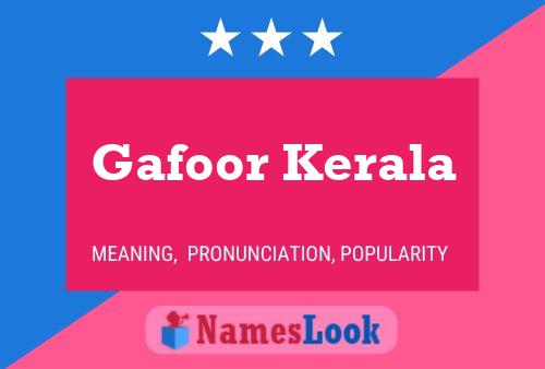 Gafoor Kerala Name Poster