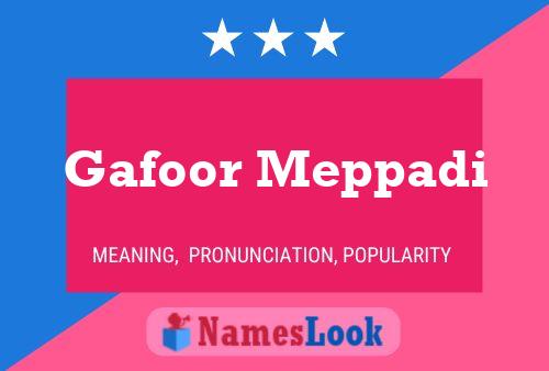 Gafoor Meppadi Name Poster