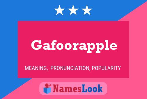 Gafoorapple Name Poster