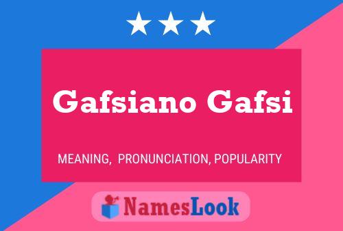 Gafsiano Gafsi Name Poster