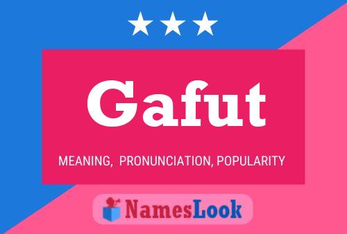 Gafut Name Poster