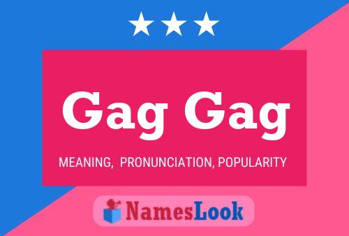 Gag Gag Name Poster