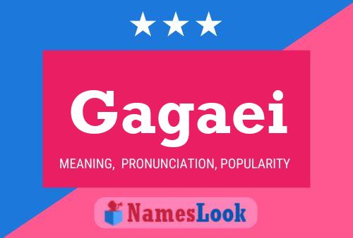 Gagaei Name Poster