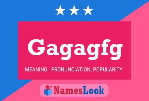 Gagagfg Name Poster