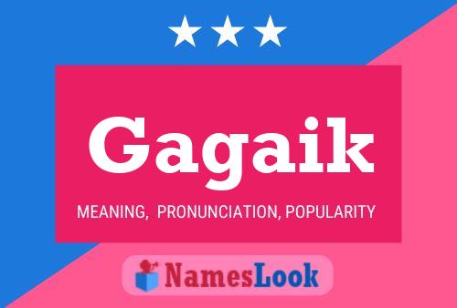 Gagaik Name Poster