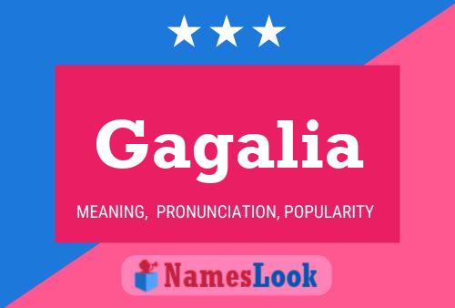 Gagalia Name Poster