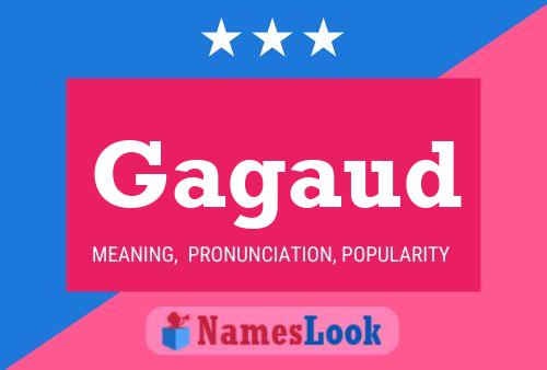 Gagaud Name Poster