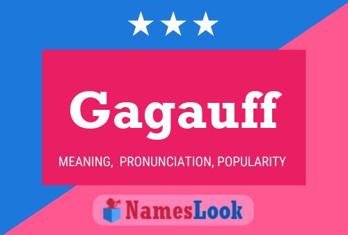 Gagauff Name Poster