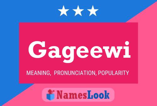 Gageewi Name Poster