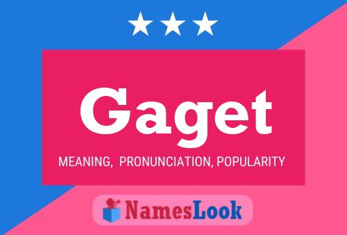 Gaget Name Poster