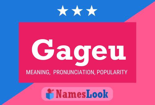 Gageu Name Poster