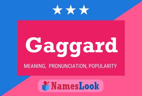 Gaggard Name Poster