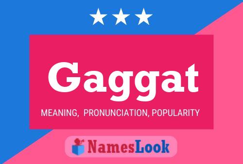 Gaggat Name Poster