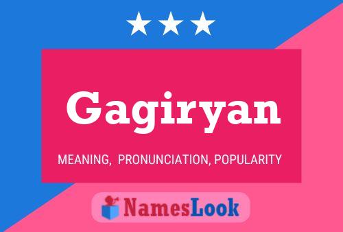 Gagiryan Name Poster