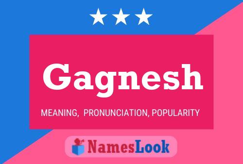 Gagnesh Name Poster