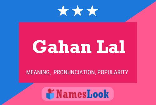 Gahan Lal Name Poster