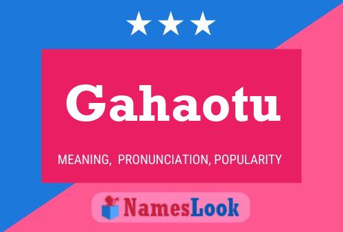 Gahaotu Name Poster