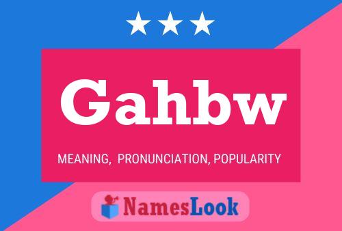 Gahbw Name Poster