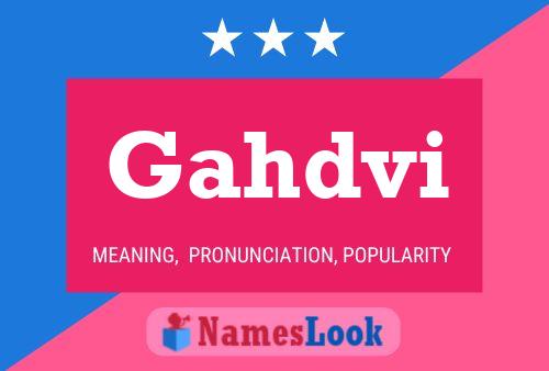 Gahdvi Name Poster