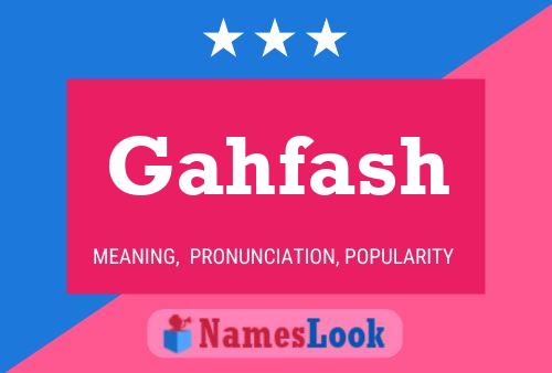 Gahfash Name Poster