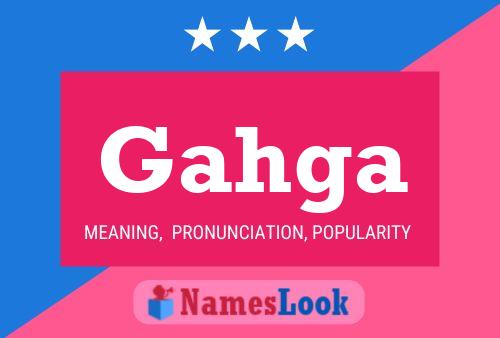 Gahga Name Poster