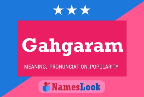 Gahgaram Name Poster