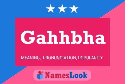 Gahhbha Name Poster