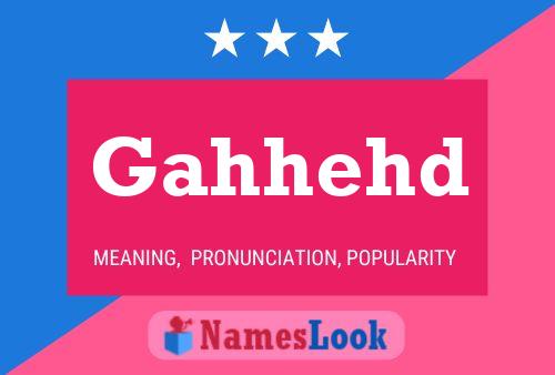 Gahhehd Name Poster