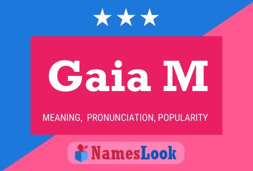 Gaia M Name Poster