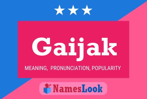 Gaijak Name Poster