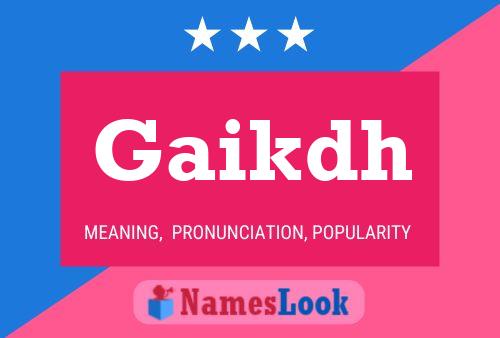 Gaikdh Name Poster