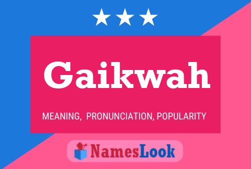 Gaikwah Name Poster