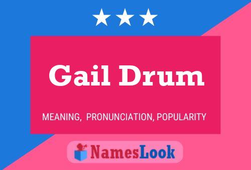 Gail Drum Name Poster