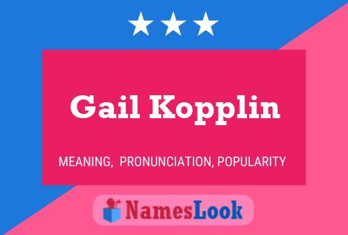 Gail Kopplin Name Poster