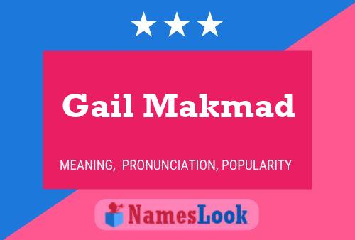 Gail Makmad Name Poster