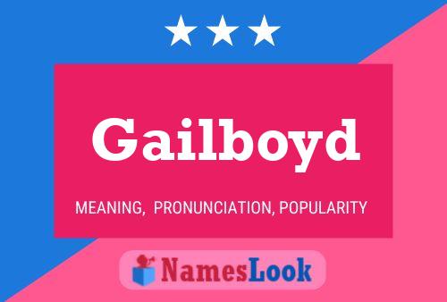 Gailboyd Name Poster