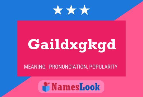 Gaildxgkgd Name Poster