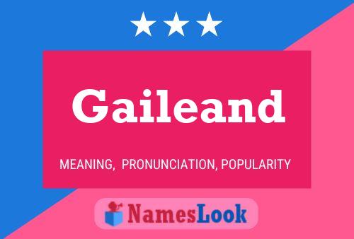 Gaileand Name Poster