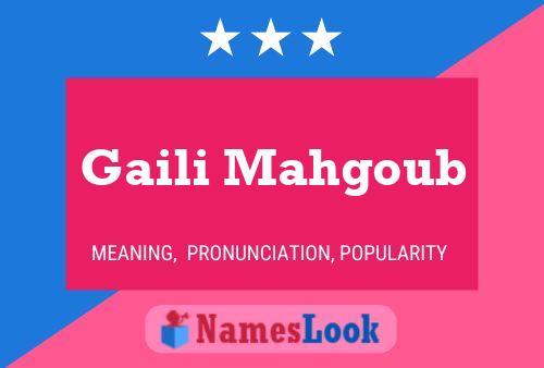 Gaili Mahgoub Name Poster