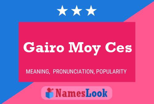 Gairo Moy Ces Name Poster